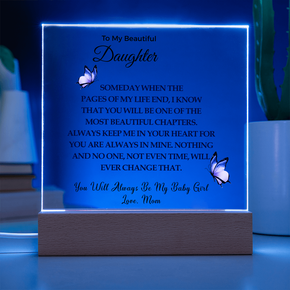 To My Daughter | Acrylic Square Plaque
