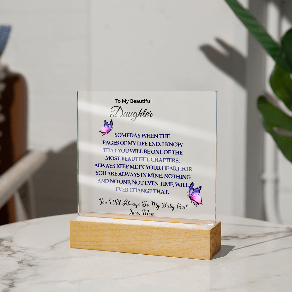To My Daughter | Acrylic Square Plaque