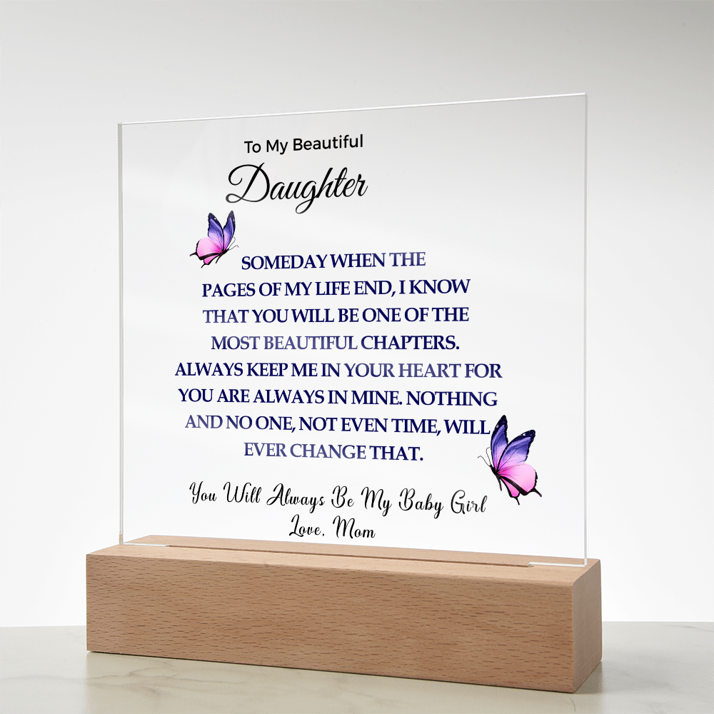 To My Daughter | Acrylic Square Plaque