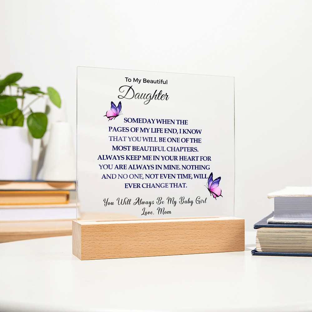 To My Daughter | Acrylic Square Plaque