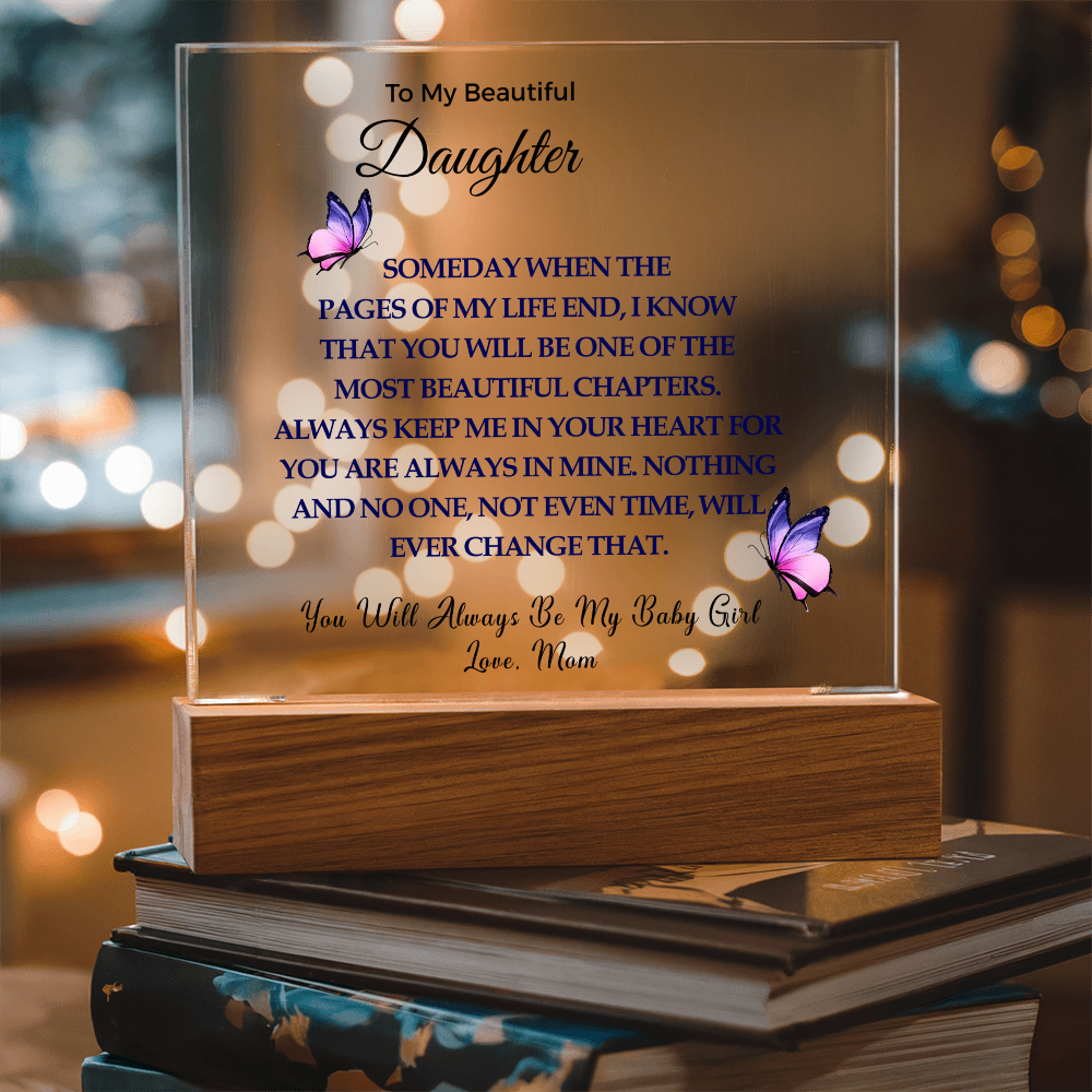 To My Daughter | Acrylic Square Plaque