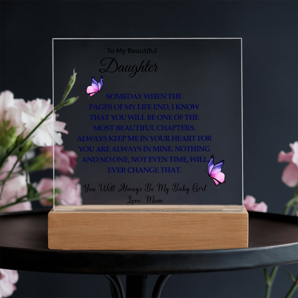 To My Daughter | Acrylic Square Plaque